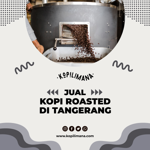 Jual Kopi Roasted di Tangerang